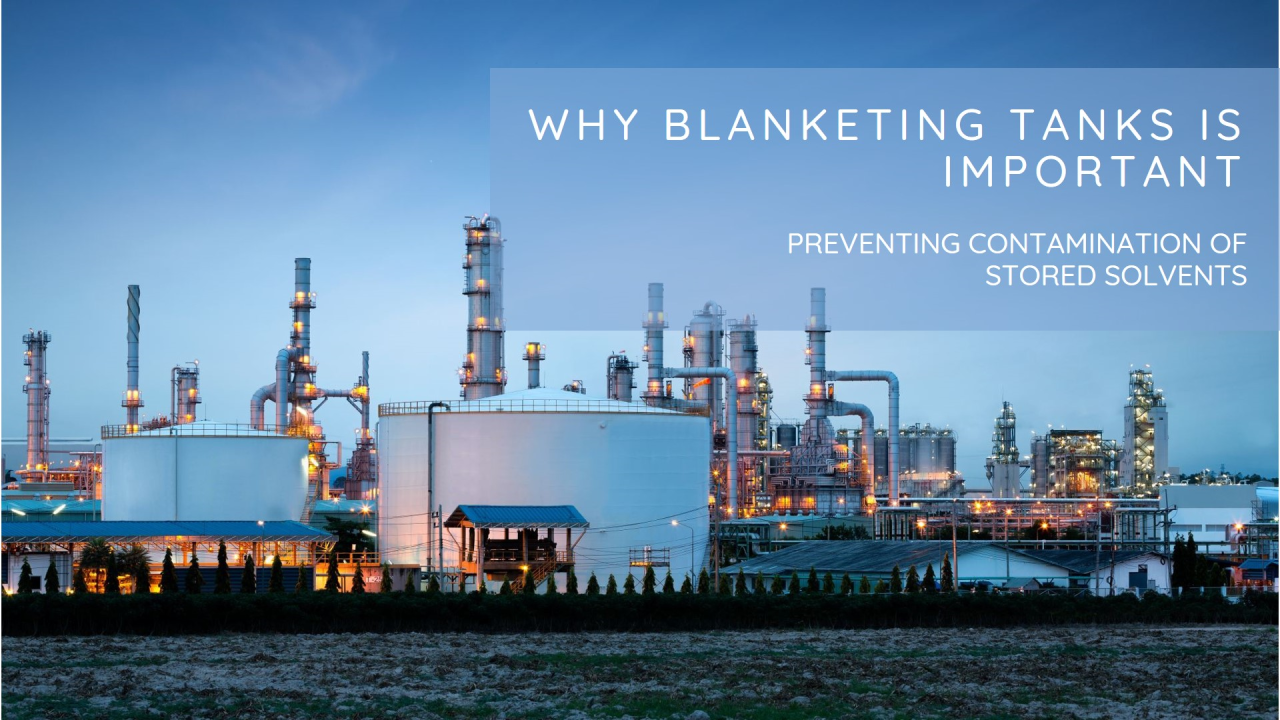 Importance of tank blanketing